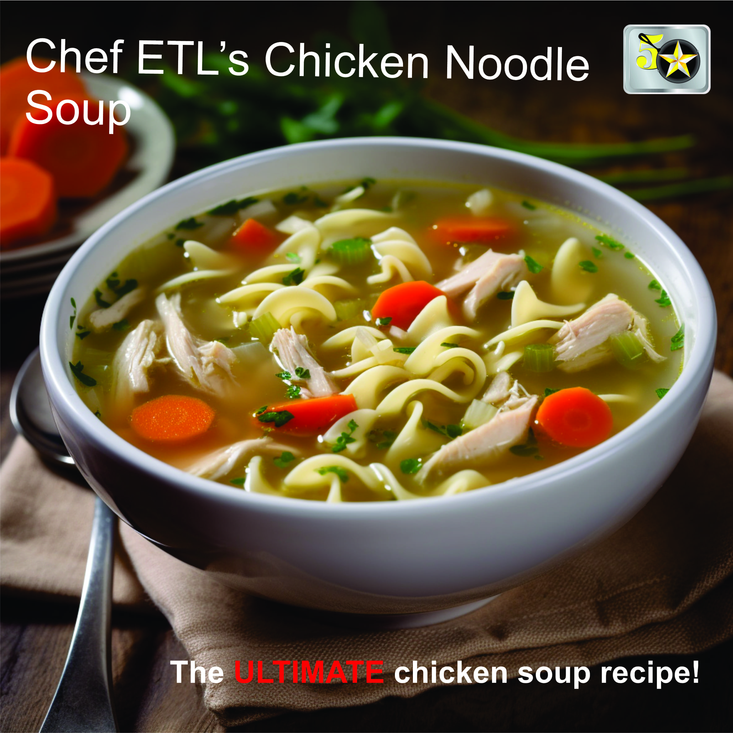 Chef ETL’s Chicken Noodle Soup
